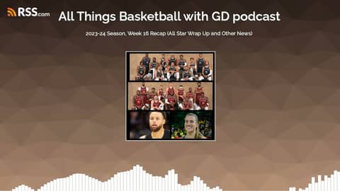 2023-24 Season, Week 16 Recap (All Star Wrap Up and Other News) 2023-24 Season, Week 16 Recap (All Star Wrap Up and Other News)