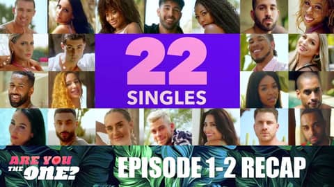 Are You the One? Season 9: Global | Episode 1-2 Recap