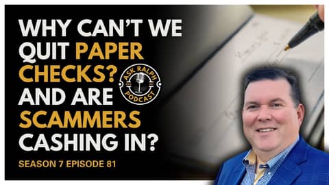 LIVE SHOW REPLAY:  Why Can’t We Quit Paper Checks—and Are Scammers Cashing In?