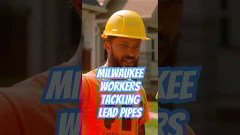 How Milwaukee’s Lead Pipe Program Builds Jobs & Equity