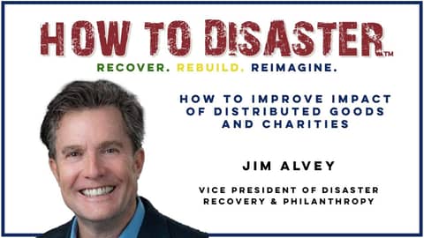 How to Improve the Impact of Distributed Goods and Charities with Jim Alvey