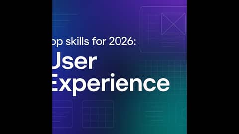 Top Skills for 2026: User Experience (UX) | Salaries, Roles, Roadmap & Certs
