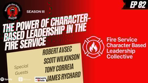 What Is Character-Based Leadership? A New Era for the Fire Service What Is Character-Based Leadership? A New Era for the Fire Service