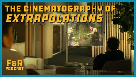 "Extrapolations" DP Matthew Jensen, ASC // Frame & Reference