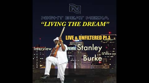 Unveiling Stanley Burke UnFiltered: The Untold Story