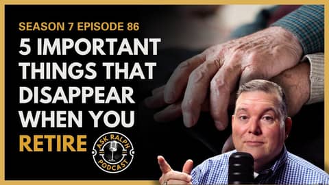 5 Important Things That Disappear When You Retire – Are You Ready? 5 Important Things That Disappear When You Retire – Are You Ready?