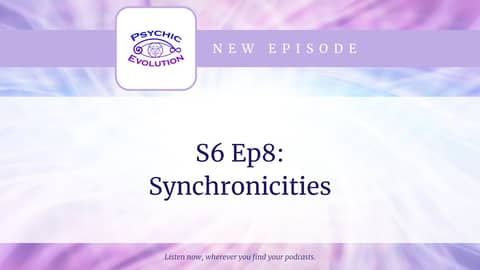 S6 Ep8: Synchronicities S6 Ep8: Synchronicities