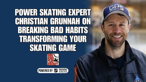 Power Skating Expert Christian Grunnah on Breaking Bad Habits Transforming Your Skating Game