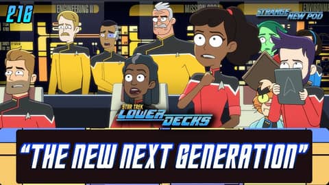 Star Trek: Lower Decks Series Finale - Season 5, Episode 10 "The New Next Generation" Review