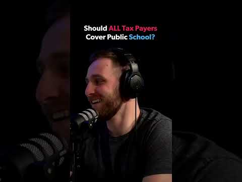 Should Tax Payers have to pay for Public School? #shorts