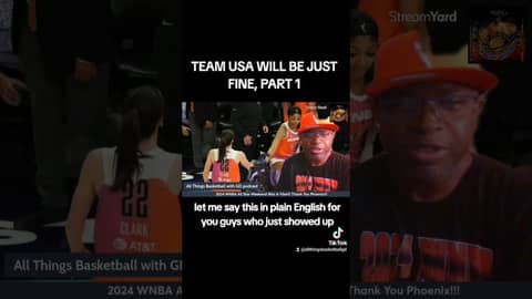 TEAM USA WILL BE JUST FINE, PART 1... #wnba #basketball #olympics #teamusa #podcast #sportspodcast
