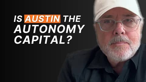 Ep 162: Autonomy’s Moment Is Now. Austin Is the Autonomy Capital | Jeff Cavins, Outdoorsy Group