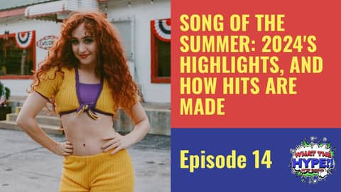 Song of the Summer: 2024's Highlights, and How Hits Are Made Song of the Summer: 2024's Highlights, and How Hits Are Made