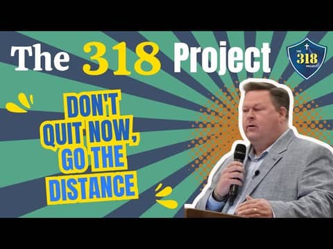 Don't Quit Now, Go The Distance Don't Quit Now, Go The Distance