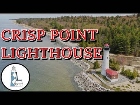 Ep86 - Crisp Point Lighthouse Ep86 - Crisp Point Lighthouse