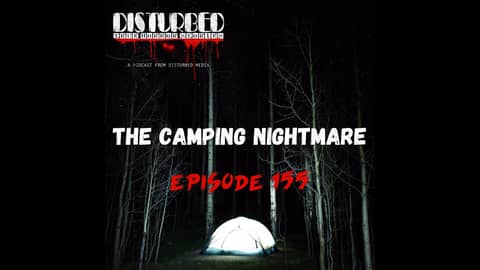 The Camping Nightmare