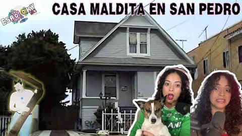 La Casa Maldita de San Pedro California