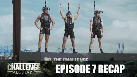 The Challenge All Stars 3 | Episode 7 Recap