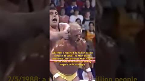 2/5/1988 33m people watched WWF The Main Event. Andre the Giant ended Hogan’s 1,474 day title reign. 2/5/1988 33m people watched WWF The Main Event. Andre the Giant ended Hogan’s 1,474 day title reign.