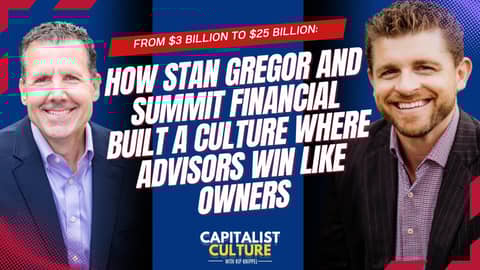 From $3 Billion to $25 Billion: How Stan Gregor and Summit Financial Built.....