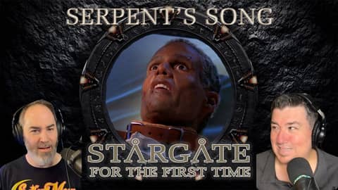 Serpent's Song | 02x18 | Stargate SG1 For the 1st Time, Still Not a Star Trek Podcast Serpent's Song | 02x18 | Stargate SG1 For the 1st Time, Still Not a Star Trek Podcast