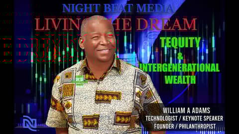 The Power of Tequity in Creating Generational Wealth