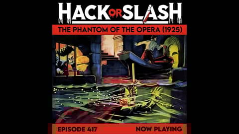 417: The Phantom of the Opera (1925)
