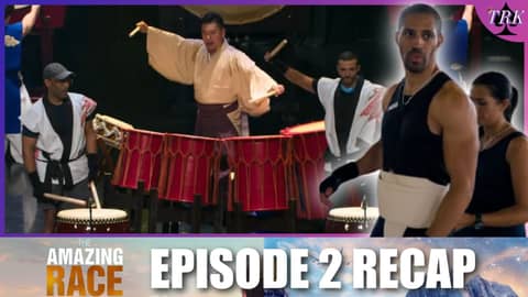 The Amazing Race 37 | Episode 2 Recap The Amazing Race 37 | Episode 2 Recap