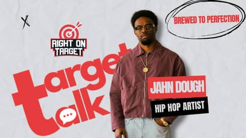 Target Talk - “Brewed To Perfection” Featuring Jahn Dough Target Talk - “Brewed To Perfection” Featuring Jahn Dough