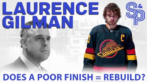 Laurence Gilman: Would a poor finish lead to a Canucks rebuild?
