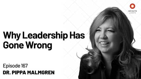 Dr. Pippa Malmgren — Why Leadership Has Gone Wrong | Episode 167 Dr. Pippa Malmgren — Why Leadership Has Gone Wrong | Episode 167