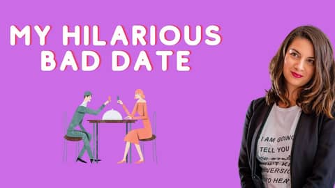 My Hilarious Bad Date