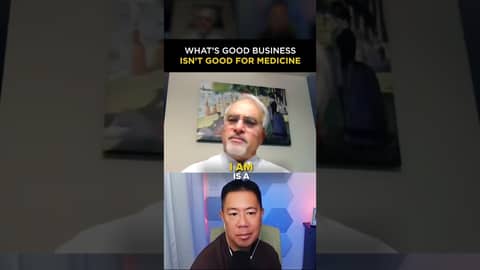 What’s good for business isn’t good for medicine #shorts