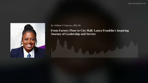 From Factory Floor to City Hall: Laura Franklin's Inspiring Journey of Leadership and Service
