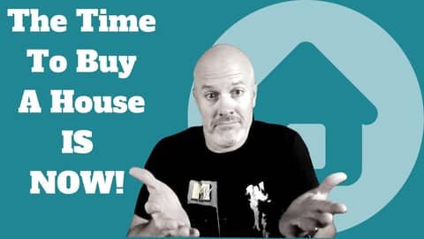 Right now is the best time to buy a house!