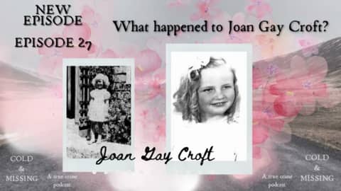 Cold and Missing: Joan Gay Croft