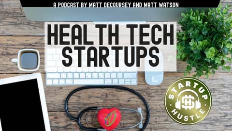 Health Tech Startups Health Tech Startups