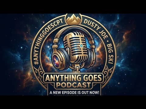 ​ANYTHING GOES PODCAST SEASON 10 EPISODE 27 SUNDAY SHENANIGANS WITH DUSTY JOE & BIG SKI