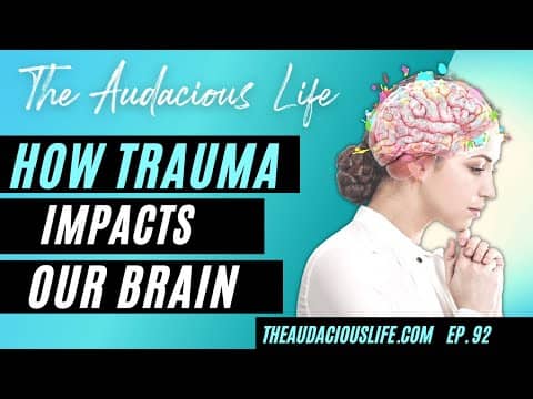 How Trauma Impacts Our Brain, Abuse Recovery, and Emotional Healing
