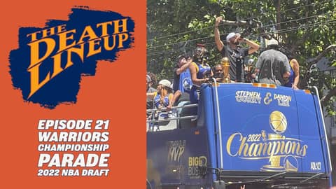 Warriors Championship Parade, 2022 NBA Draft | The Death Lineup