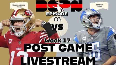 49ers vs. Lions Monday Night Football Postgame Livestream | We Want Winners