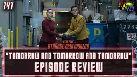 Star Trek: Strange New Worlds-Season 2, Episode 3 "Tomorrow and Tomorrow and Tomorrow" | #review