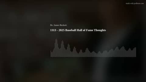 1313 - 2025 Baseball Hall of Fame Thoughts