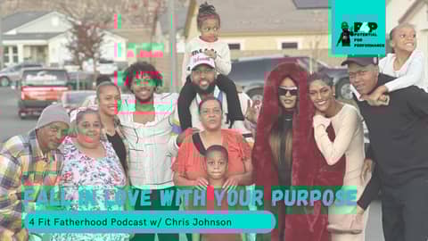 Fall In Love With Your Purpose w/ Chris Johnson