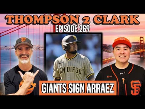 Luis Arraez Signs with SF Giants! Should We Be Worried About Logan Webb? | Thompson 2 Clark