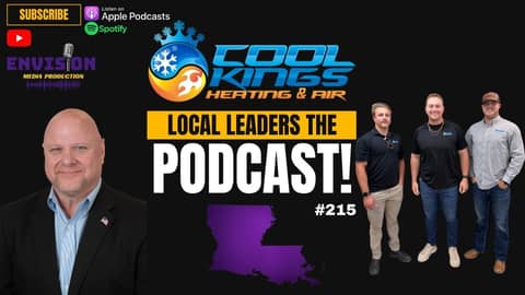 Cool Kings Heating and Air | Local Leaders the Podcast #215