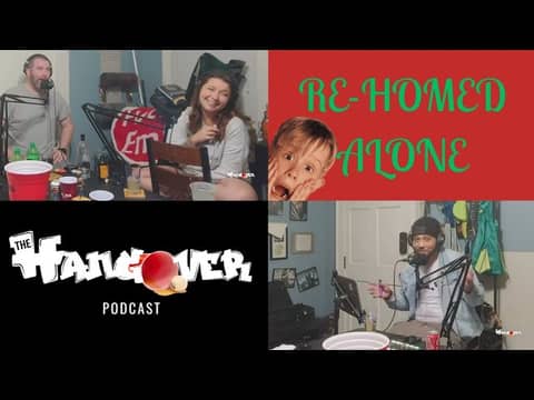 Re-homed Alone | The Hangover Podcast Ep.155