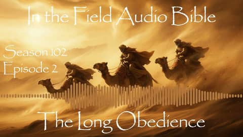 The Long Obedience: Faith Tested by Time and Distance