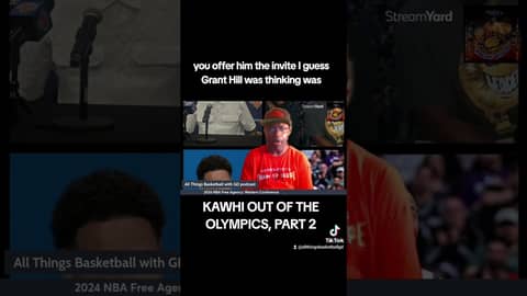 KAWHI OUT OF THE OLYMPICS, PART 2... #nba #basketball #kawhileonard #losangelesclippers #olympics