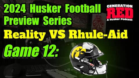 NEBRASKA at IOWA | 2024 Husker Football Preview Series | Episode 22 #huskerfootball